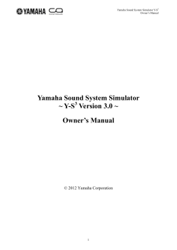 Yamaha Sound System Simulator ~ Y-S Version 3.0 ~ Owner’s Manual
