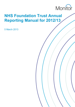 NHS Foundation Trust Annual Reporting Manual for 2012/13  5 March 2013