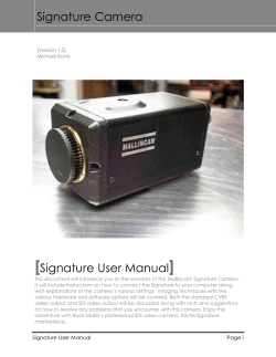 [ ]  Signature Camera