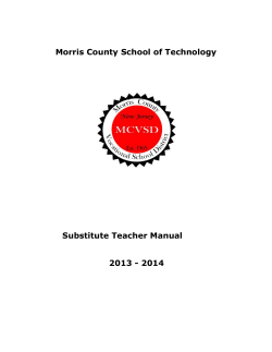 Morris County School of Technology  Substitute Teacher Manual 2013 - 2014