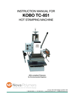 KOBO TC-851 INSTRUCTION MANUAL FOR HOT STAMPING MACHINE ADA-compliant Polymers