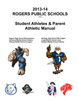 2013-14 ROGERS PUBLIC SCHOOLS Student Athletes &amp; Parent Athletic Manual