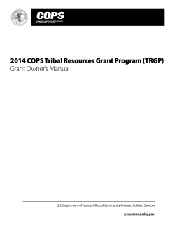 2014 COPS Tribal Resources Grant Program (TRGP) Grant Owner’s Manual www.cops.usdoj.gov
