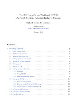 The IMS Open Corpus Workbench (CWB) CQPweb System Administrator’s Manual Contents