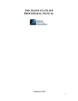 THE MAINE STATE IEP PROCEDURAL MANUAL 1 Updated 6/11/2014
