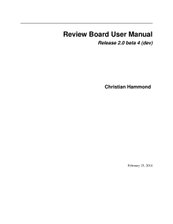 Review Board User Manual Release 2.0 beta 4 (dev) Christian Hammond