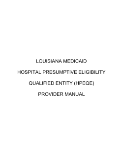 LOUISIANA MEDICAID  HOSPITAL PRESUMPTIVE ELIGIBILITY QUALIFIED ENTITY (HPEQE)