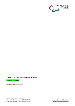 IPCAS Technical Delegate Manual  2014/2015 Season Valid until 1 October 2015