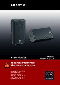 K&amp;F GRAVIS 8 User's Manual Important Information, Please Read Before Use!