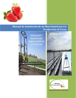 Manual de Instalación de un Macrotunel para la Producción de Fresa