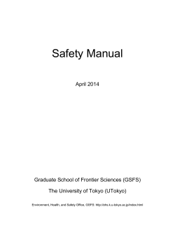 Safety Manual April 2014 Graduate School of Frontier Sciences (GSFS)