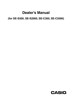 Dealer’s Manual (for SE-S300, SE-S2000, SE-C300, SE-C2000)