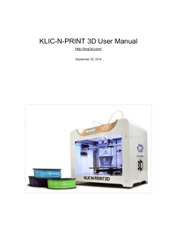 KLIC-N-PRINT 3D User Manual  September 25, 2014