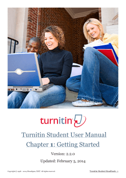 Turnitin Student User Manual 1 Version: 2.2.0 Updated: February 5, 2014