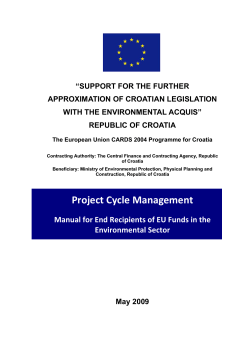 “SUPPORT FOR THE FURTHER APPROXIMATION OF CROATIAN LEGISLATION WITH THE ENVIRONMENTAL ACQUIS”