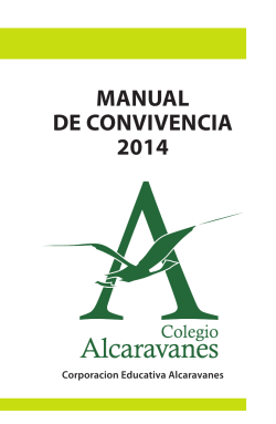 MANUAL DE CONVIVENCIA 2014 Corporacion Educativa Alcaravanes