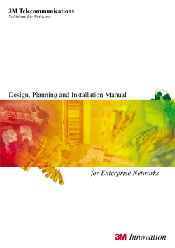Innovation Design, Planning and Installation Manual for Enterprise Networks 3M Telecommunications