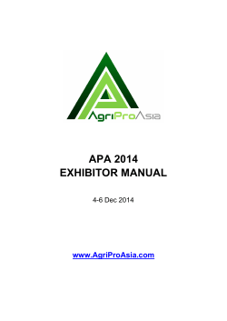 APA 2014 EXHIBITOR MANUAL www.AgriProAsia.com