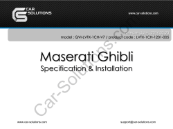 Car-Solutions.com Maserati Ghibli Specification &amp; Installation Release date : 2014.03.20