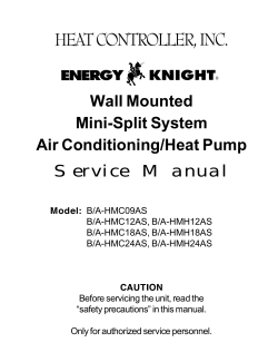 Wall Mounted Mini-Split System Air Conditioning/Heat Pump Service Manual