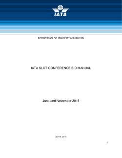 IATA SLOT CONFERENCE BID MANUAL June and November 2016 I