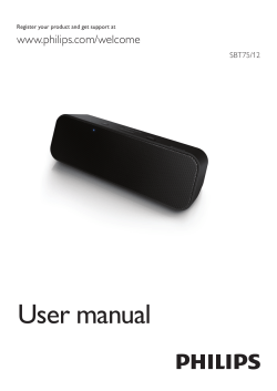 User manual www.philips.com/welcome SBT75/12 Register your product and get support at