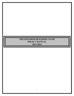 THE KINGDOM BUILDERS CO-OP POLICY MANUAL 2013-2014