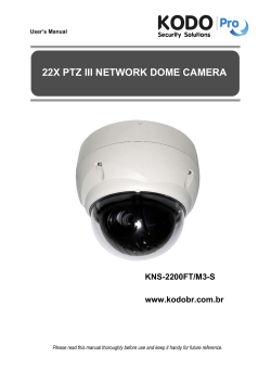 22X PTZ III NETWORK DOME CAMERA KNS-2200FT/M3-S  www.kodobr.com.br