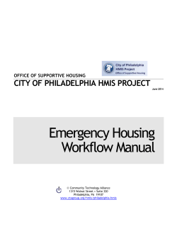 Emergency Housing Workflow Manual CITY OF PHILADELPHIA HMIS PROJECT