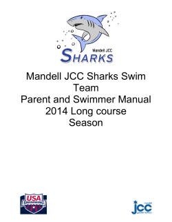 Mandell JCC Sharks Swim Team Parent and Swimmer Manual 2014 Long course