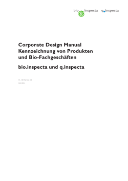 Corporate Design Manual Kennzeichnung von Produkten und Bio-Fachgeschäften bio.inspecta und q.inspecta