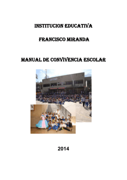 INSTITUCION EDUCATIVA FRANCISCO MIRANDA MANUAL DE CONVIVENCIA ESCOLAR