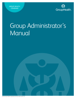 Group Administrator’s Manual Group HealtH CoveraGe