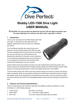 Stubby LED-1500 Dive Light USER MANUAL 1.  Introduction: