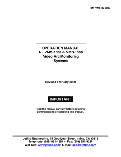 IMPORTANT OPERATION MANUAL for VMS-1600 &amp; VMS-1300 Video Arc Monitoring