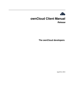 ownCloud Client Manual Release The ownCloud developers April 04, 2014