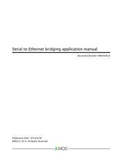 Serial to Ethernet bridging application manual Document Number: XM005801A Publication Date: 2014/6/26