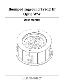 Ilumipod Inground Tri-12 IP Optic WW User Manual