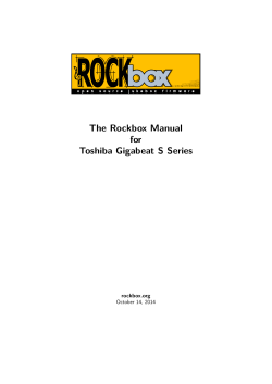 The Rockbox Manual for Toshiba Gigabeat S Series rockbox.org