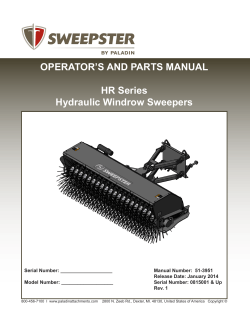 OPERATOR’S AND PARTS MANUAL HR Series Hydraulic Windrow Sweepers