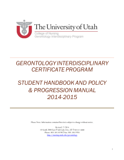 GERONTOLOGY INTERDISCIPLINARY CERTIFICATE PROGRAM STUDENT HANDBOOK AND POLICY &amp; PROGRESSION MANUAL