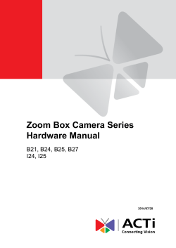 Zoom Box Camera Series Hardware Manual B21, B24, B25, B27