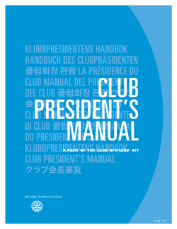 CLUB PRESIDENT’S MANUAL Club offiCers’ Kit