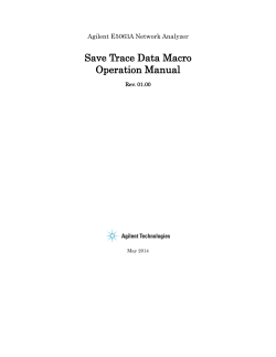 Save Trace Data Macro Operation Manual Agilent E5063A Network Analyzer Rev. 01.00