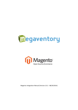 Magento Integration Manual (Version 2.0.1 - 08/29/2014)