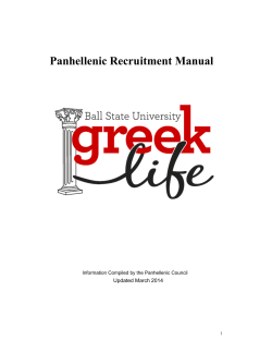 Panhellenic Recruitment Manual  Updated March 2014 Information Compiled by the Panhellenic Council