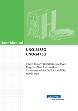 User Manual UNO-2483G UNO-2473G Intel® Core™ i7/i3/Celeron/Atom