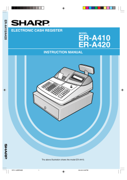 ER-A410 ER-A420 ELECTRONIC CASH REGISTER INSTRUCTION MANUAL