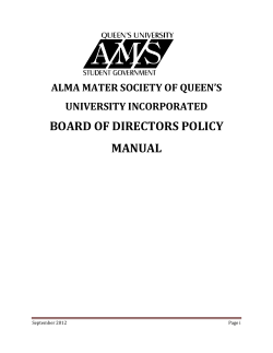 BOARD OF DIRECTORS POLICY MANUAL ALMA MATER SOCIETY OF QUEEN’S UNIVERSITY INCORPORATED