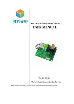 USER MANUAL Laser Particle Sensor Module PM2003 Ver. 1.0 2014 4
